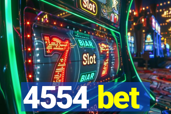 4554 bet